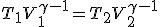 T_1V_1^{\gamma-1}=T_2V_2^{\gamma-1}