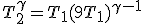 T_2^{\gamma}=T_1(9T_1)^{\gamma-1}