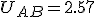 U_{AB}=2.57