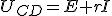 U_{CD}=E+rI