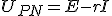 U_{PN}=E-rI