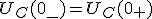 U_C(0_{-})=U_C(0_{+})
