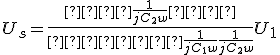 U_s = \frac{   \frac{1}{jC_2w}  }{     \frac{1}{jC_1w}+\frac{1}{jC_2w}} U_1