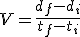 V=\frac{d_f-d_i}{t_f-t_i}
