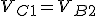 V_{C1} = V_{B2}