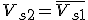 V_{s2} = \bar{V_{s1}}