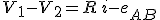 V_1 - V_2 = R \, i - e_{AB}