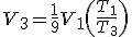 V_3=\frac{1}{9}V_1\(\frac{T_1}{T_3}\)
