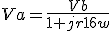 Va=\frac{Vb}{1+jr16w}
