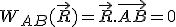 W_{AB}(\vec{R})=\vec{R}.\vec{AB}=0