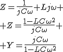 Z=\frac{1}{jC\omega}+Lj\omega
 \\ Z=\frac{1-LC\omega^2}{jC\omega}
 \\ Y=\frac{jC\omega}{1-LC\omega^2}