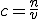 c = \frac{n}{v}