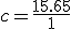 c=\frac{15.65}{1}