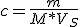 c=\frac{m}{M*V_S}