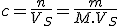 c=\frac{n}{V_S}=\frac{m}{M.V_S}