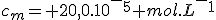 c_m= 20,0.10^-^5 mol.L^-^1