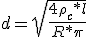 d=sqrt{\frac{4\rho_c*l}{R*\pi}}