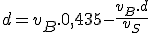 d=v_B.0,435-\frac{v_B.d}{v_S}