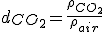 d_{CO_2}=\frac{\rho_{CO_2}}{\rho_{air}