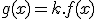 g(x)=k.f(x)