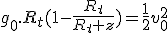 g_0.R_t(1-\frac{R_t}{R_t+z})=\frac{1}{2}v_0^2