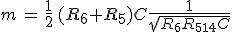 m\,=\,\frac{1}{2}\,(R_6+R_5)C\frac{1}{sqrt{R_6R_5C_{14}C}}