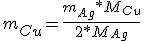 m_{Cu} = \frac{m_{Ag}*M_{Cu}}{2*M_{Ag}}