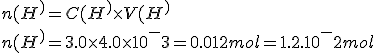 n(H^+) = C(H^+) \times V(H^+)
 \\ 
 \\ n(H^+) = 3.0 \times 4.0\times10^-3 = 0.012 mol = 1.2.10^-2 mol