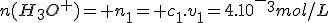 n(H_3O^+)= n_1= c_1.v_1=4.10^-^3mol/L
