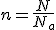 n = \frac{N}{N_a}