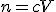 n = cV