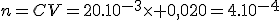 n=CV=20.10^{-3}\times 0,020=4.10^{-4}