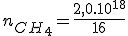 n_{CH_4} = \frac{2,0.10^{18}}{16}