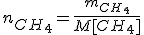 n_{CH_4} = \frac{m_{CH_4}}{M[CH_4]}