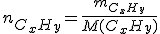 n_{C_xH_y} = \frac{m_{C_xH_y}}{M(C_xH_y)}