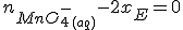 n_{MnO_4^-_{(aq)}}-2x_E=0