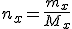 n_x=\frac{m_x}{M_x}