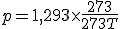 p = 1,293 \times \frac{273}{273+T}