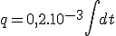 q = 0,2.10^{-3} \int dt 