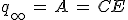 q_\infty\,=\,A\,=\,CE