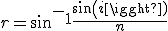 r=sin^-^1\frac{sin(i)}{n}