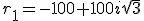 r_1=-100+100i\sqrt{3}
