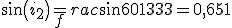 sin(i_2)=_frac{sin60}{1,33}=0,651