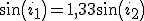sin (i_1) = 1,33sin(i_2)