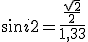 sin i2 = \frac{\frac{\sqrt2}{2}}{1,33}
