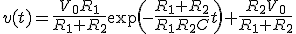 v(t)=\frac{V_0R_1}{R_1+R_2}\exp\(-\frac{R_1+R_2}{R_1R_2C}t\)+\frac{R_2V_0}{R_1+R_2}