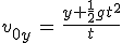 v_{0y}\,=\,\frac{y+\frac{1}{2}gt^2}{t}