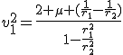 v_1^2=\frac{2 \mu (\frac{1}{r_1}-\frac{1}{r_2})}{1-\frac{r_1^2}{r_2^2}}