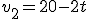 v_2 = 20 -2t