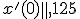 x^'(0)\,=\,125